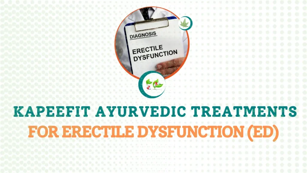Online Ayurvedic Consultation for Erectile Dysfunction (ED)