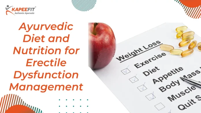 Ayurvedic Diet and Nutrition for Erectile Dysfunction Management
