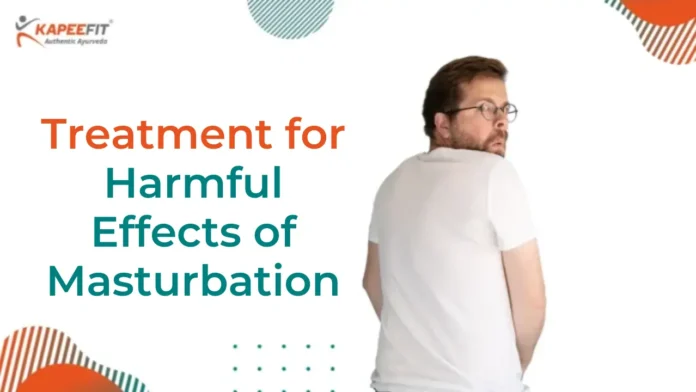 Treatment for Harmful Effects of Masturbation